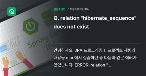 Many Git commands accept both tag and branch names, so creating this branch may cause unexpected behavior. . Hibernate sequence nextval does not exist